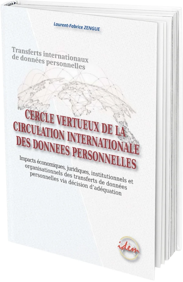 Cercle vertueux de la circulation internationale des données personnelles