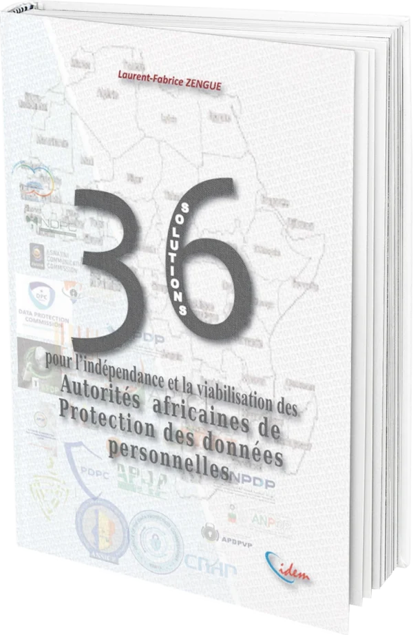 36 solutions pour l’indépendance des autorités nationales africaines de protection des données personnelles